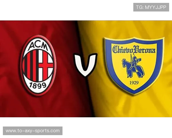 切沃与维罗纳对决前瞻分析及比赛结果预测